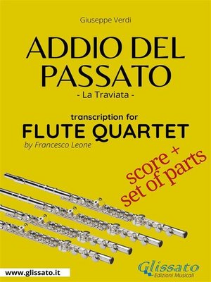 cover image of Addio del Passato--Flute Quartet score & parts